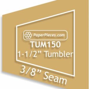 1.5in Tumbler Acrylic Ruler with 3/8 in Seam Allowance From Paper Pieces