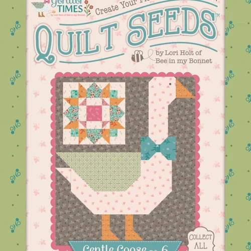Lori Holt Gentler Times Quilt Seeds #6