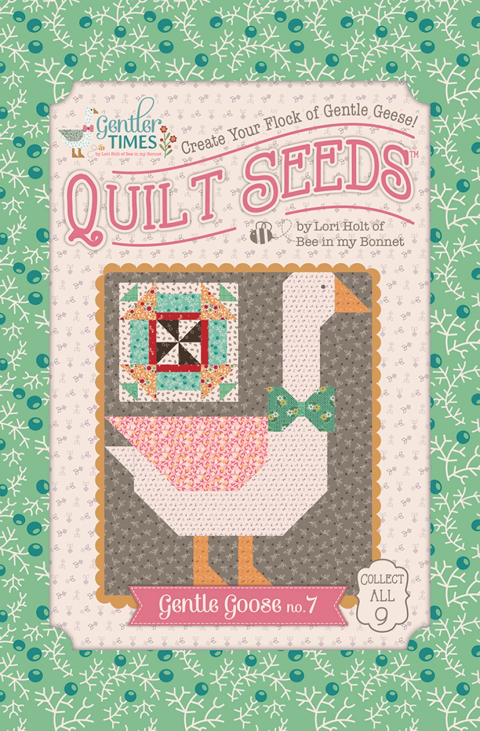 Lori Holt Gentler Times Quilt Seeds #7