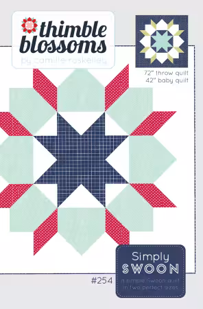 Simply Swoon by Camille Roskelley from Thimble Blossoms
